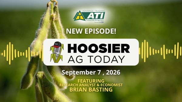 The Hoosier Ag Today Podcast for Labor Day 